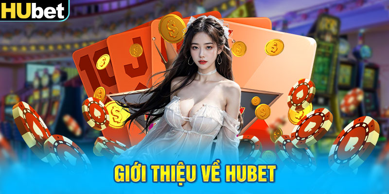 Giới thiệu về HUBET